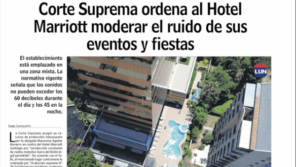 Corte Suprema ordena al Hotel Marriott moderar el ruido de sus eventos y fiestas